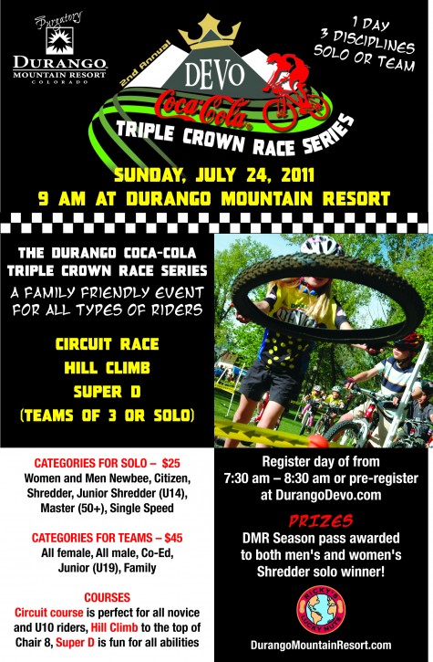 Sunday July 24th at Durango Mountain Resort. 3 events in one day! Do it solo or as a team. Its going to be sweet!